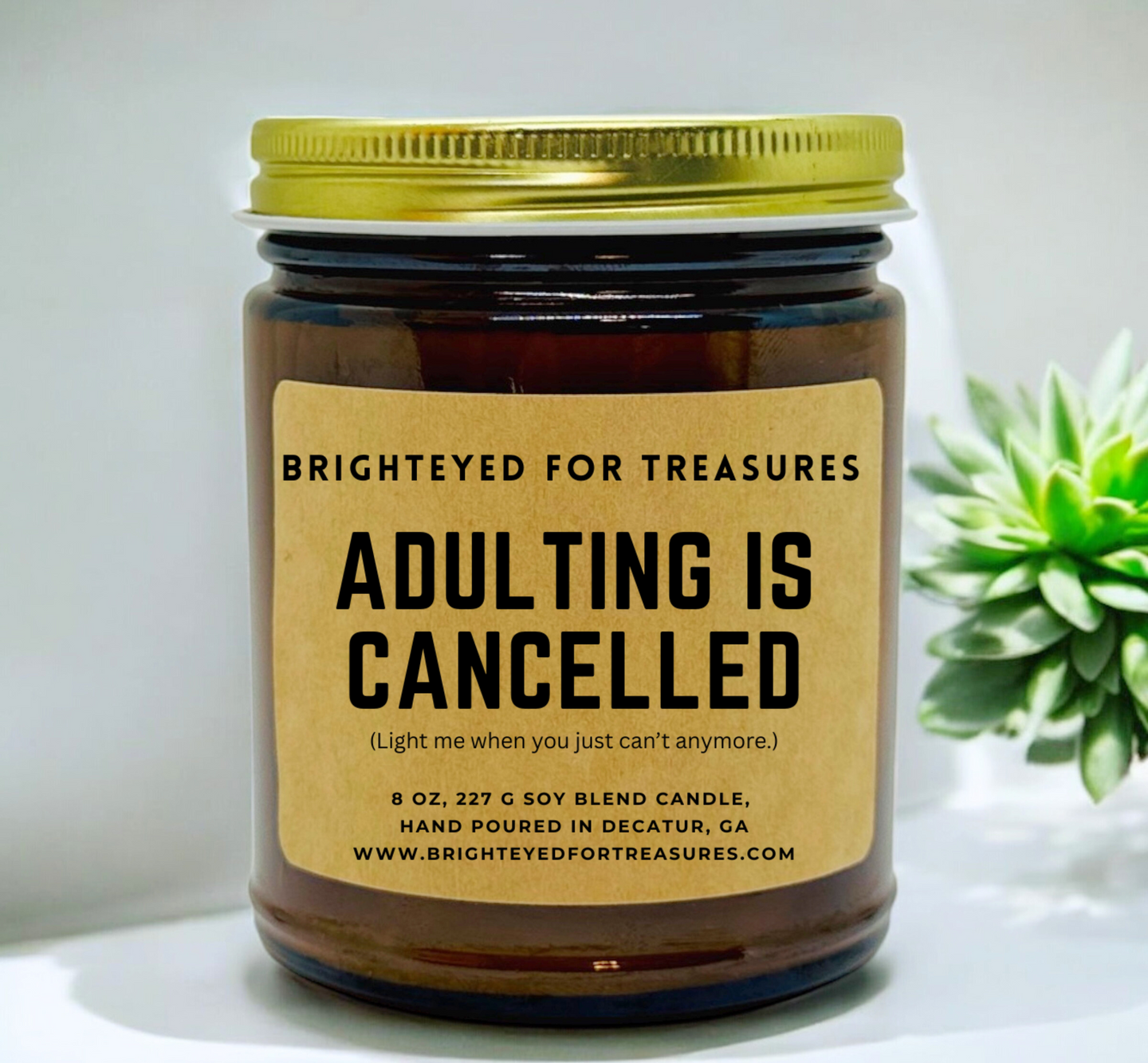 Adulting is Cancelled Candle